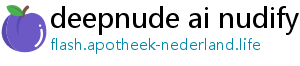 deepnude ai nudify