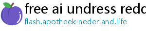 free ai undress reddit